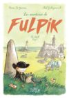 Fulpik Tome 1 - Le réveil